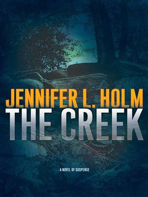 Title details for The Creek by Jennifer L. Holm - Available